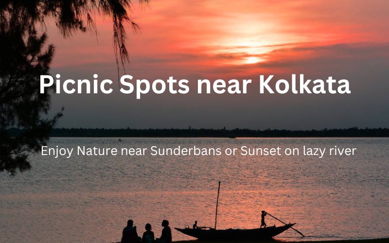 Picnic spots near kolkata